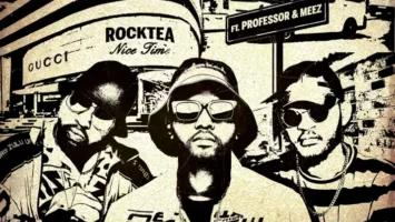 Rocktea - Nice Time (feat. Professor & Meez)