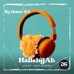 Rythmic SA & Dav Risen - Hallelujah Rythmic SA & Dav Risen - Hallelujah