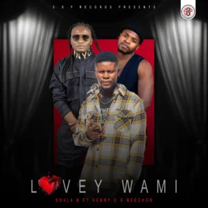 Sdala B - Lovey Wam (feat. Henny C & Neechor)