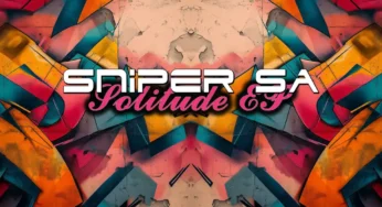 Sniper SA – Solitude EP
