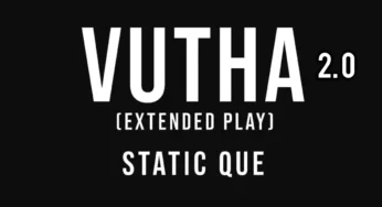 Static Que – Vutha 2.0 EP