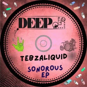TebzaLiquid - Sonorous EP