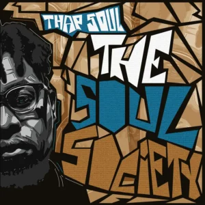 Thap Soul - The Soul Society (Album) Thap Soul - The Soul Society (Album)