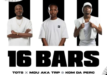 Tots, MDU aka TRP & Kom Da Perc - 16 Bars Tots, MDU aka TRP & Kom Da Perc - 16 Bars