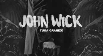 Tuga Granizo – John Wick