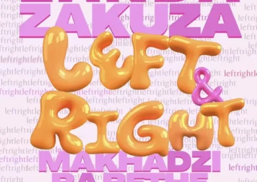 Zanda Zakuza & Makhadzi - Left & Right (feat. Ba Bethe Gashoazen)