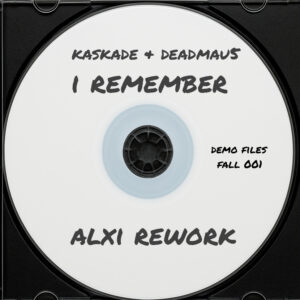 Deadmau5 & Kaskade - I Remember (ALXi Rework) Cover Art