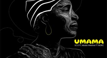 SCOTT & Mzala Wesive, N.O.R.C – uMama