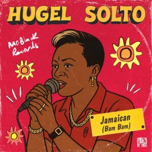 SOLTO - Jamaican (Bam Bam) - Hugel, SOLTO (Extended Mix) Cover Art