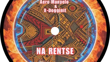 Aero Manyelo - Na Rentse (feat. X-Dogginit)