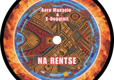 Aero Manyelo - Na Rentse (feat. X-Dogginit)