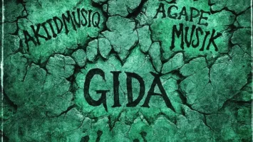 Akiidmusiq, Agape Muziq & House Villains - Gida