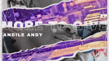AndileAndy - More To Give EP
