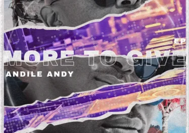 AndileAndy - More To Give EP