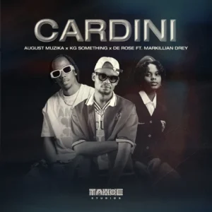 August Muzika, KG_Something, De Rose & Tahoe Studios - Cardini (feat. Markillian Drey)