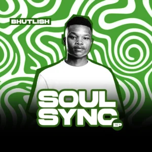 Bhutlish - Soul Sync EP