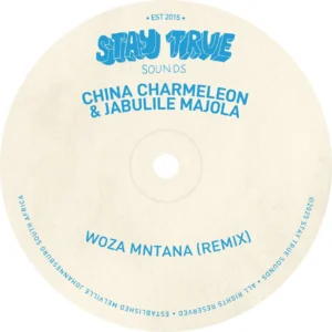 China Charmeleon & Jabulile Majola - Woza Mntana (Remix)