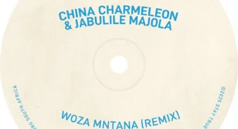 China Charmeleon & Jabulile Majola – Woza Mntana (Remix)