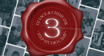 DJ Lace & Chief SA – 3 Step Studio Camp V1