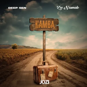 Deep Sen & Zee Nxumalo - Hamba