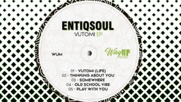 EntiQsoul - Vutomi EP