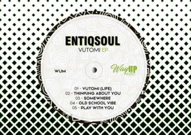 EntiQsoul - Vutomi EP