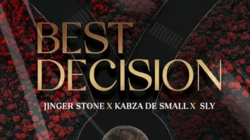 Jinger Stone, Kabza De Small & Sly - Best Decision