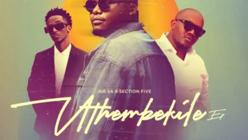 Jnr SA & Section Five - Uthembekile EP