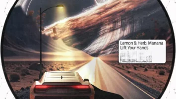 Lemon & Herb - Lift Your Hands (feat. Manana)
