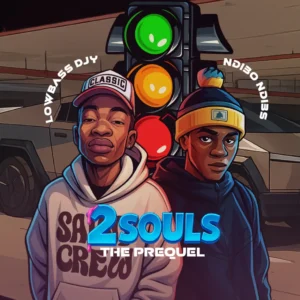 Lowbass Djy & Ndibo Ndibs - 2 Souls (The Prequel)