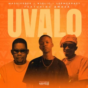 Massive95k, Njelic & LeeMcKrazy - Uvalo (feat. Amaza)