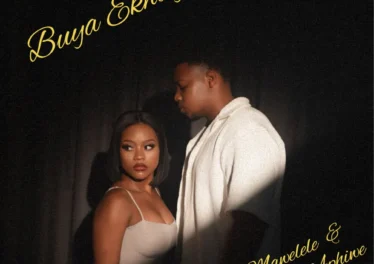Mawelele & Naledi Aphiwe - Buya Ekhaya