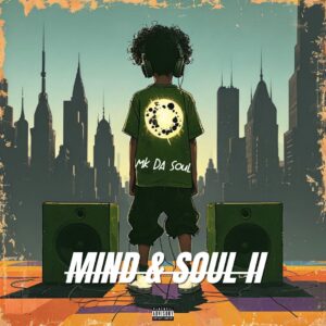 Mk Da Soul - Mind & Soul II (Album)