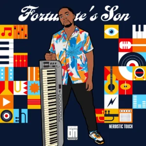 Nerdistic Touch - Fortunate's Son (Album)