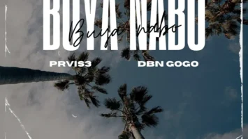 PRVIS3 & DBN Gogo - Buya Nabo (feat. Triple X Da Ghost & Effected)