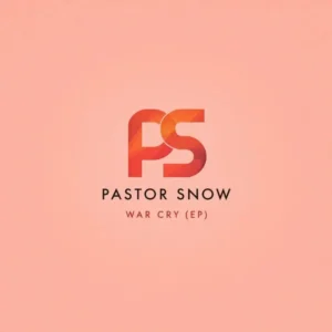Pastor Snow - War Cry EP