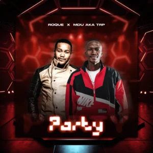 Roque & MDU aka TRP - Party