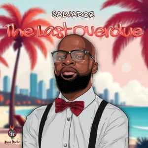 Salvador - The Last Overdue EP Salvador - The Last Overdue EP
