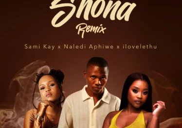 Sami'Kay, Naledi Aphiwe & ilovelethu - Shona (Remix)