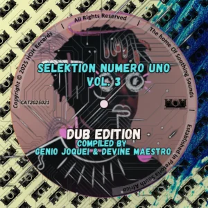 VA - Selektion Numero Uno, Vol. 3 [Dub Edition] (Compiled By Genio Joquei & Devine Maestro)