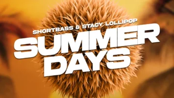 ShortBass & Stacy Lollipop - SUMMER DAYS EP