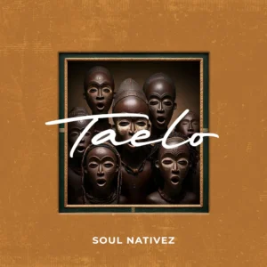 Soul Nativez - Taelo EP
