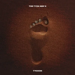 Tycoon - The Tyza Way II (Album)
