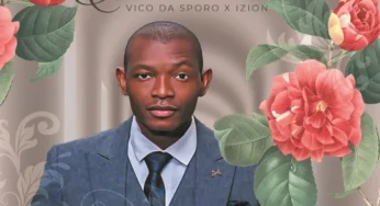 Vico Da Sporo – Ndonwabile (feat. iZion)