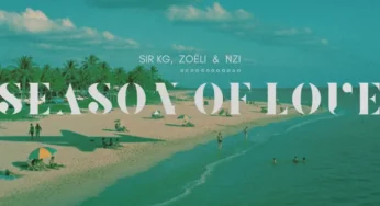 Sir KG, Zoëli, Nzi – Season of Love (DJ Sibz Remix)