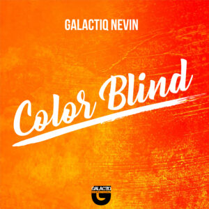 Galactiq Nevin - Color Blind Cover Art