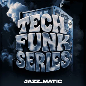 Jazz_Matic - Tech Funk Series Cover Art
