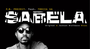 P.M Project – Sabela (feat. Trecia SA)
