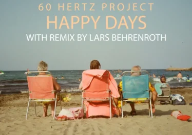 60 Hertz Project - Happy Days EP