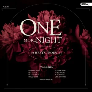 60 Hertz Project - One More Night (Album)